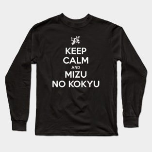 Keep Calm and Mizu no Kokyu Demon Slayer Anime Long Sleeve T-Shirt